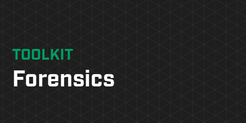 7 TOOLKIT Forensics